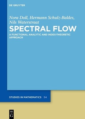 Nora Doll Hermann Schulz-Baldes Nils Waterstraat Spectral Flow (Hardback)