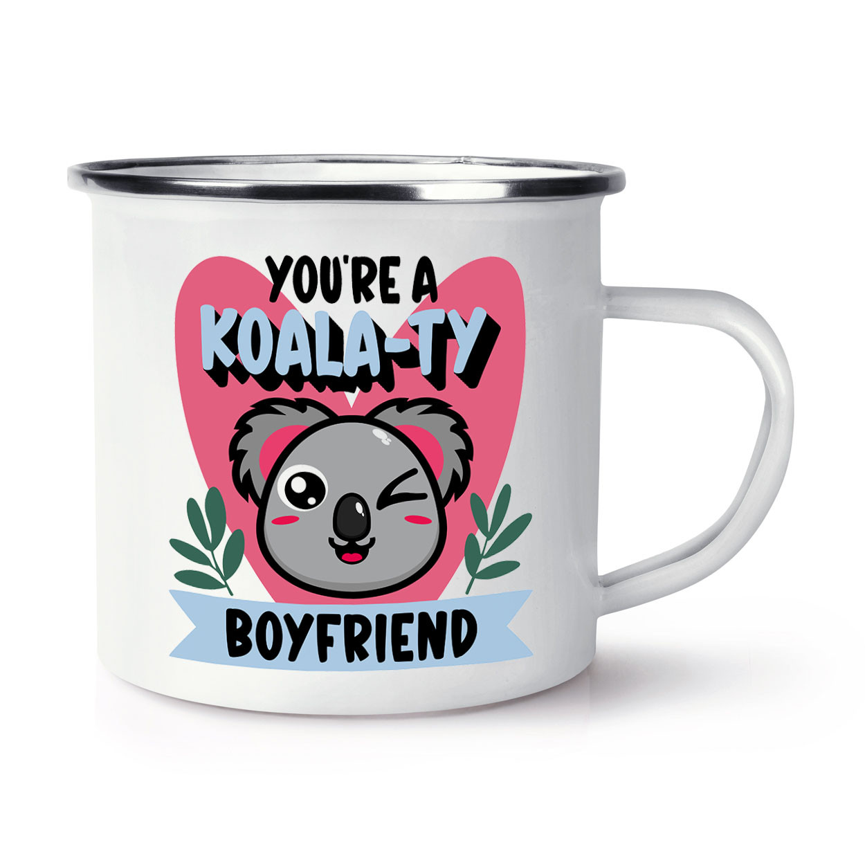 You're A Koalaty Boyfriend Enamel Mug Cup Anniversary Valentines Love Koala