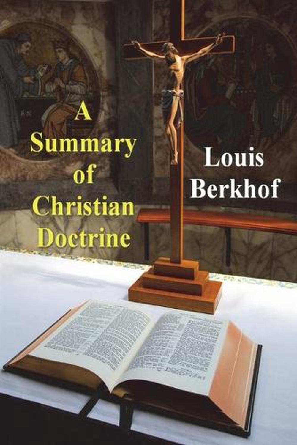 A Summary of Christian Doctrine by Louis Berkhof (English) Paperback Book