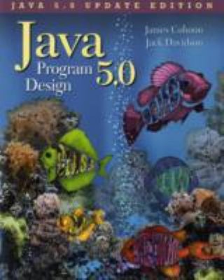 Java 5. 0 Program Design Taschenbuch Jack W Cohoon, James P. Davi