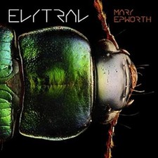 Image of MARY EPWORTH - ELYTRAL CD NEU