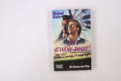 20875 Michael Blake DER MIT DEM WOLF TANZT der Roman zum Film