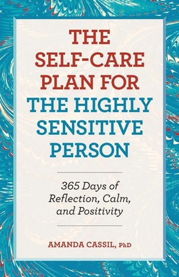 The Self-Care Plan for the Highly Sensitive Person Amanda Cassil Taschenbuch