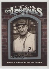 2006 Upper Deck First Class Legends Honus Wagner #FCL-47 HOF 0a6
