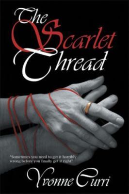 The Scarlet Thread: Sometimes You Need to Get It Horribly Wrong Before You...
