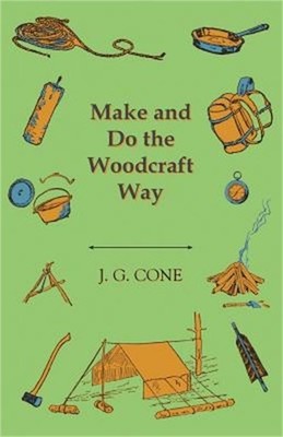 Make and Do the Woodcraft Way (Paperback or Softback)