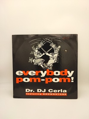 Dr. DJ Cerla feat. Brownstone - Everybody Pom Pom (Vinyl)