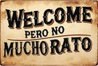 Vintage Spanish Welcome Metal Wall Sign Funny Decor 8 * 12 Inch