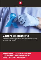 Cancro Da PróStata RosíO De La C Estrada Fonseca (U. A.) Taschenbuch 2023