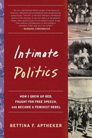 Bettina Aptheker | Intimate Politics | Taschenbuch | Englisch (2006)