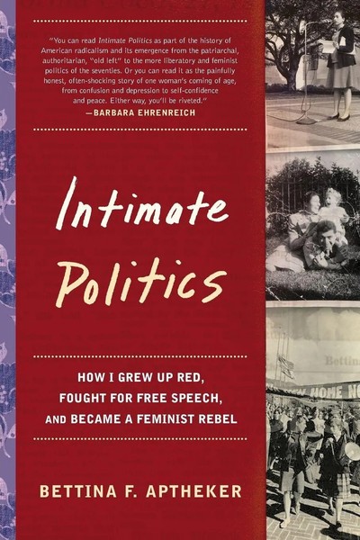 Bettina Aptheker | Intimate Politics | Taschenbuch | Englisch (2006)-image