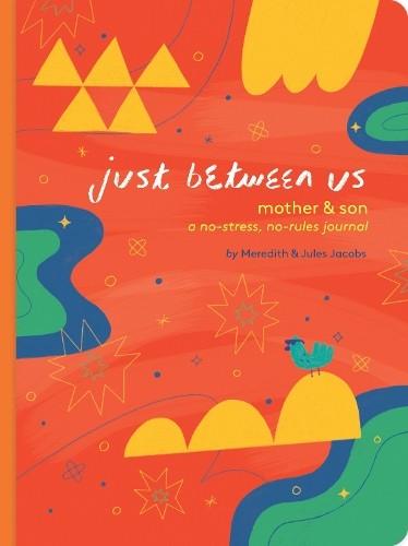 Just Between Us: Mother & Son: A No-Stress, No-Rules Journal - Image 2
