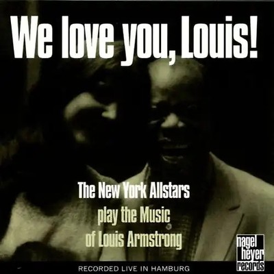 the New York Allstars - We Love You,Louis!