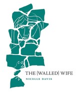 Nicelle Davis | The Walled Wife | Taschenbuch | Englisch (2016) | Red Hen Press