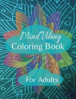 Kandice Merrick | Mind Vibing Coloring Book | Taschenbuch | Englisch (2023)