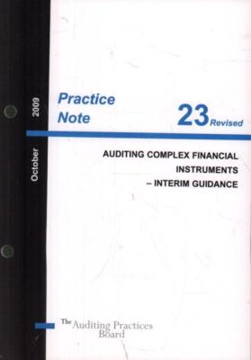 Auditing Complex Financial Instruments-Interim Guidance(Practice Not-Good
