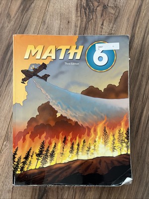 Math 6 Student Worktext - 6th Grade, Third Edition, BJU MAth WORKBOOK