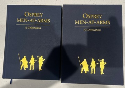 Osprey Men-at-Arms A Celebration Hardcover Book w/Slip Case - 2008 Limited Edt