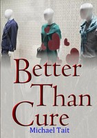 Michael Tait | Better Than Cure | Taschenbuch | Englisch (2016) | [.]