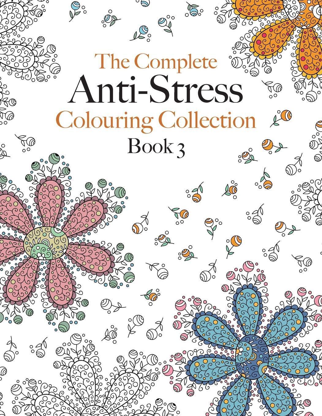 Thumbnail - The Complete Anti-stress Colouring Collection Book 3 | Christina Rose