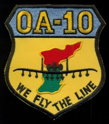 USAF A-10 OA-10 We Fly The Line Patch X