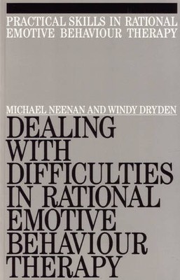 Dealing with Difficulties in Rational Emotive Behaviour Therapy Neenan Paperback