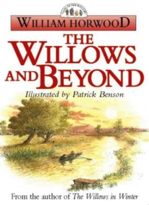 The Willows and Beyond (The Tales of the Willows) By William Hor