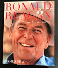 First Edition Ronald Reagan Hard Cover 245 pages 'His Life in Pictures'