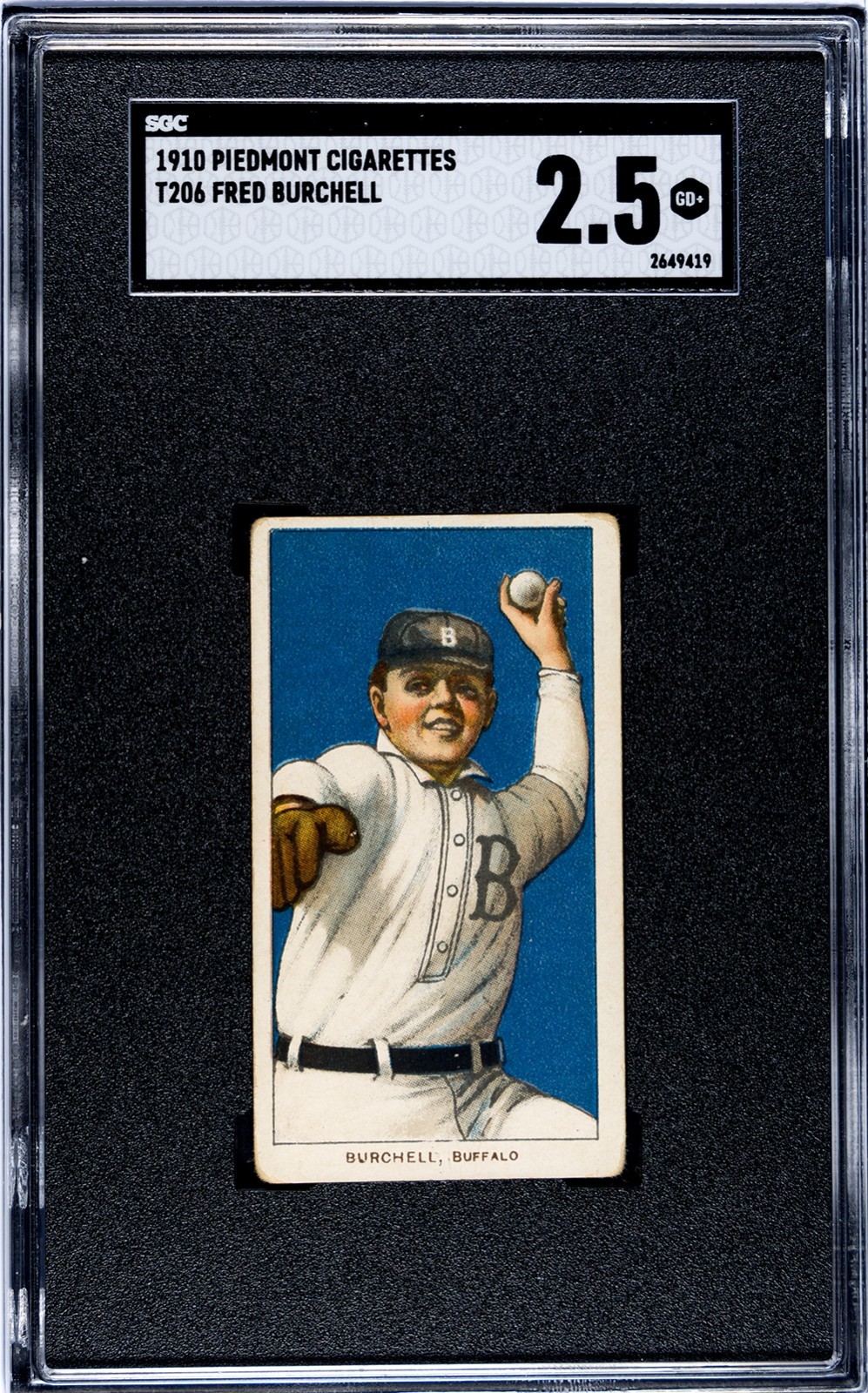 1909-11 T206 Piedmont 350 Fred Burchel SGC 2.5 Good GD + NO CREASES & CHOICE