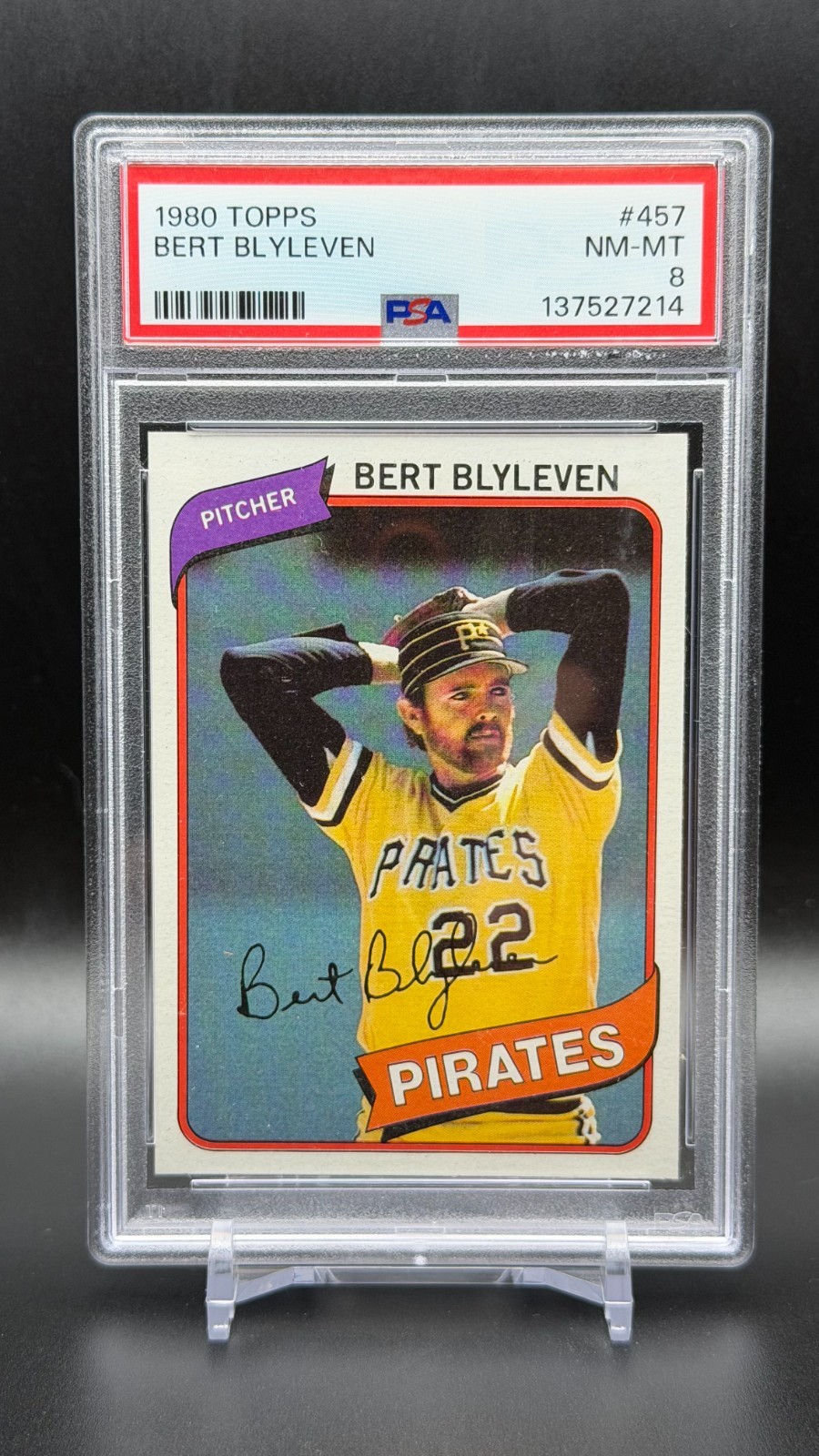 1980 Topps #457 - HOF Bert Blyleven Pittsburgh Pirates PSA 8