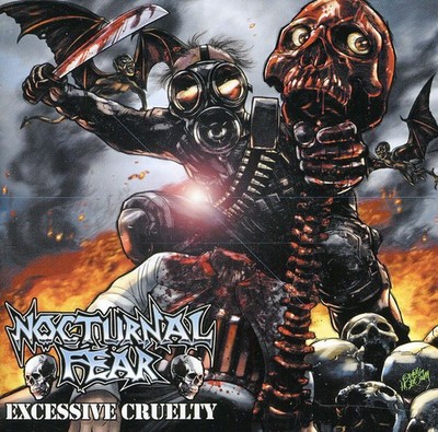 Nocturnal Fear - Excessive Cruelty [New CD]