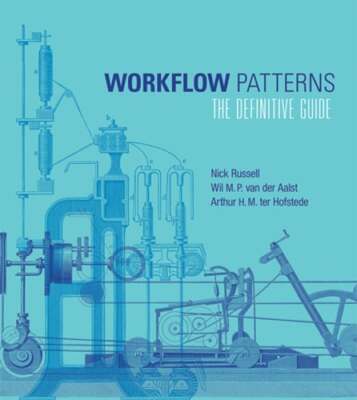 Workflow Patterns: The Definitive Guide by Nick Russell: Used