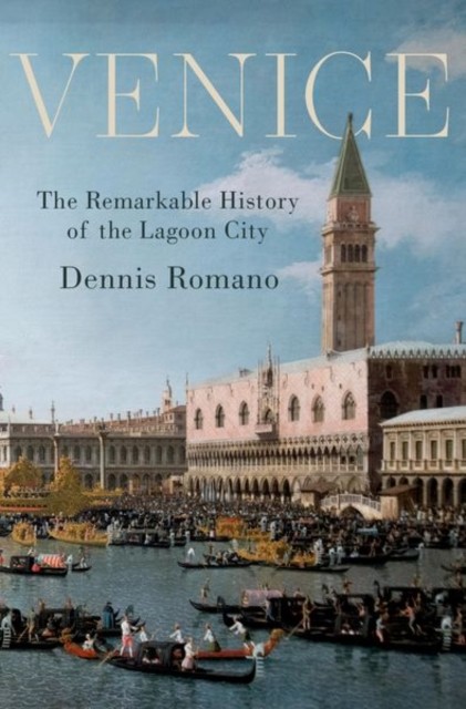 Venice by Dennis  Romano (Hardback Book)