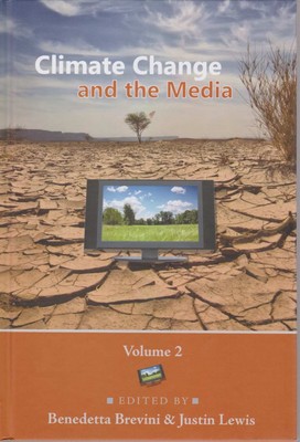 Climate change and the media; Vol. 2. Global crises and the media ; vol. 27. Bre