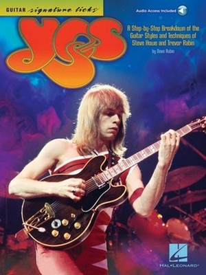 Yes - Guitar Signature Licks: A Step-By-Step Breakdown of the Guitar Styles and 