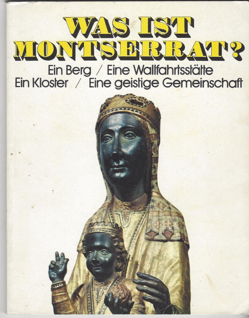 Buch: Das Kloster Montserrat mit der Schwarzen Madonna in Spanien - 1976