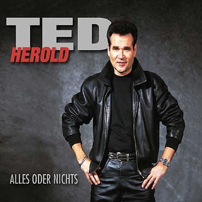 TED HEROLD - ALLES ODER NICHTS NEW CD