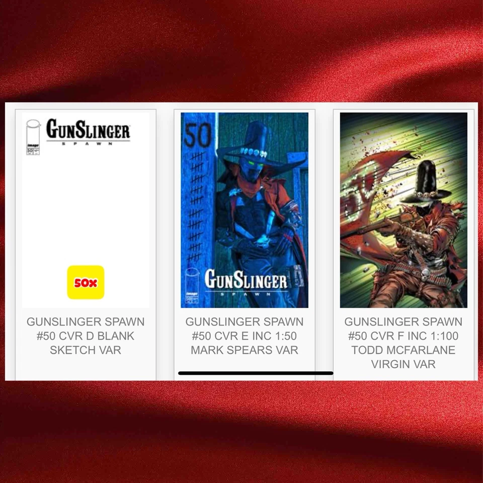 GUNSLINGER SPAWN #50 Presale 1:250, 1:100, 1:50 x1 & A-D Top Loader (7 Book set - Image 2 of 3