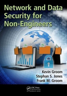 Network And Data Security For Non-Engineers