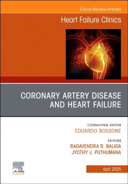 Coronary artery disease and Heart Failure An issue of Heart Failure  HARDBACK