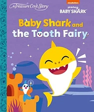 PinkFong Baby Shark & The Tooth Fairy (Treasure Cove Story) by Centum Books Ltd