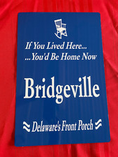 12" X 18" .040 ALUM SIGN BRIDGEVILLE DELAWARE STYLE V1