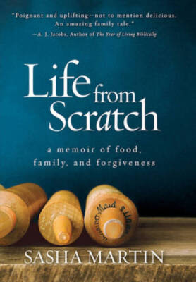 Life From Scratch: A Memoir of Food, Family, and Forgiveness - Hardcover - GOOD