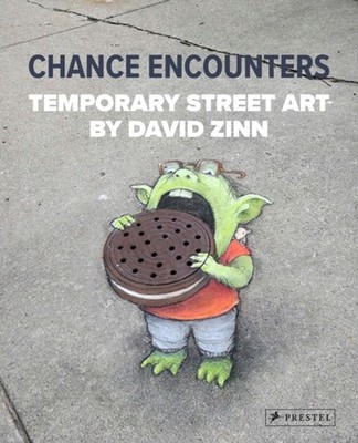 Chance Encounters by David Zinn (Hardback Book)