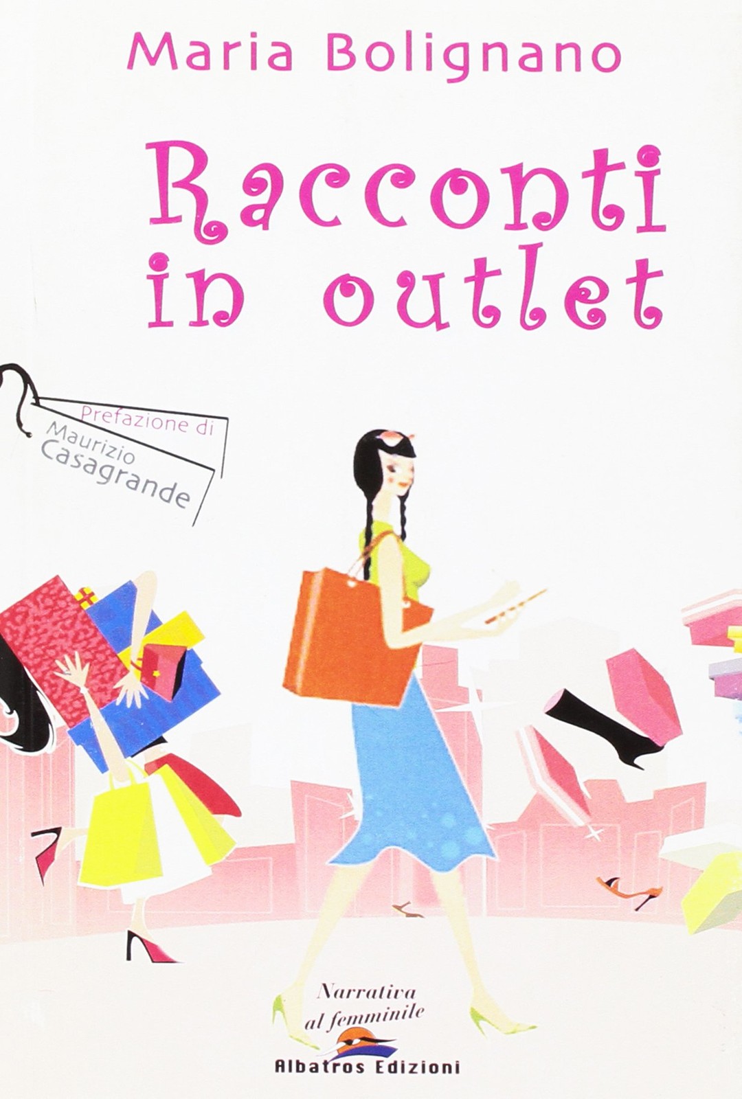 Маурицио Касагранде и Мария Болиньяно Ракконти в книге Аутлет (мягкая обложка) (ИМПОРТ ИЗ Великобритании)