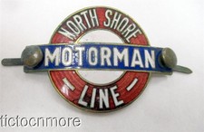 OLD CHICAGO RAILWAY OPERATOR NORTH SHORE LINE MOTORMAN CAP BADGE ORIGINAL ENAMEL