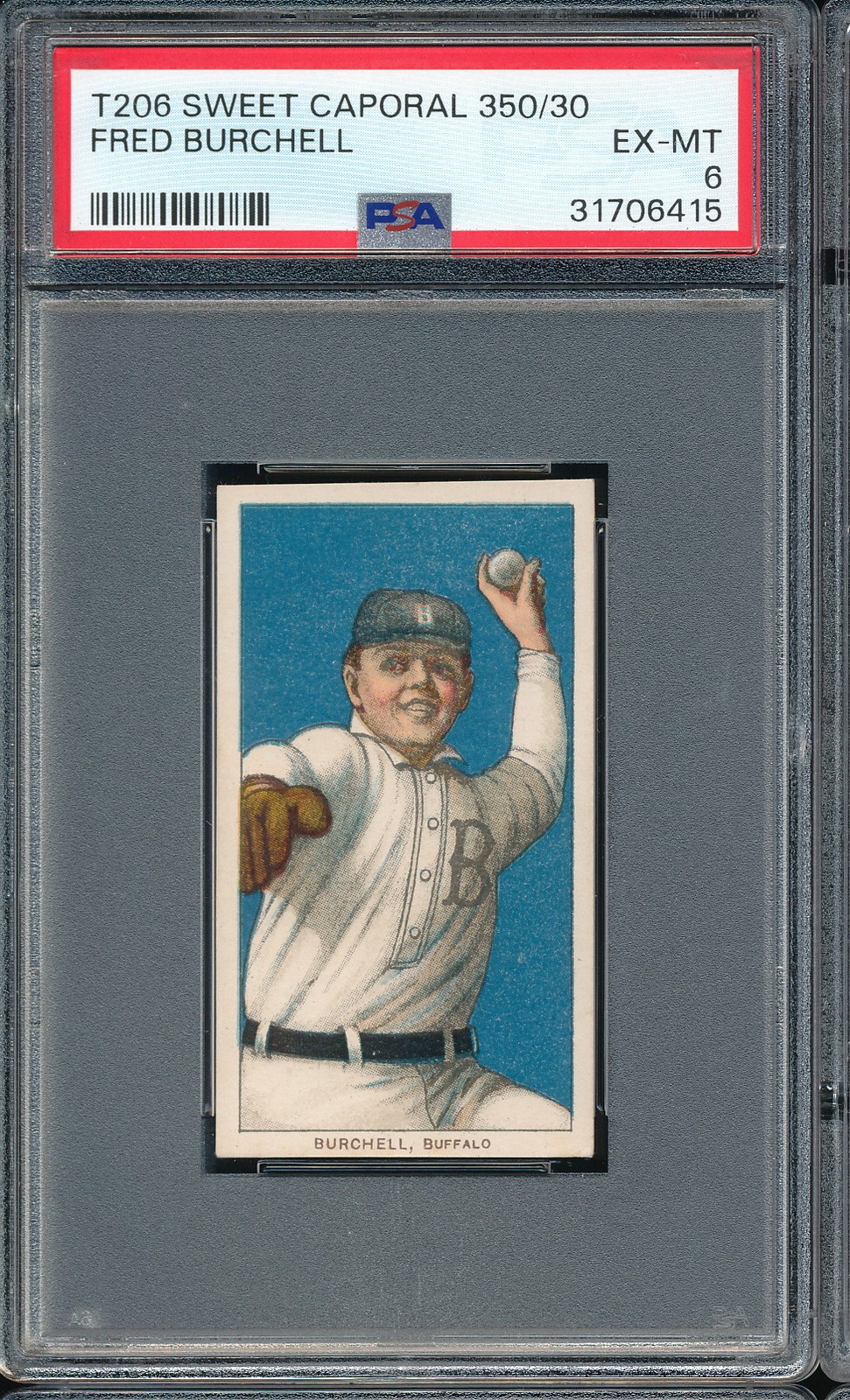 T206 Sweet Caporal 350/30 Fred Burchell PSA 6 - Buffalo POP 31