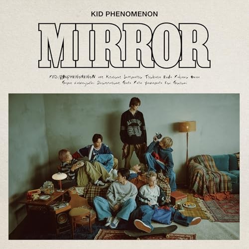 KID PHENOMENON Mirror KID PHENOMENON from EXILE TRIBE CD