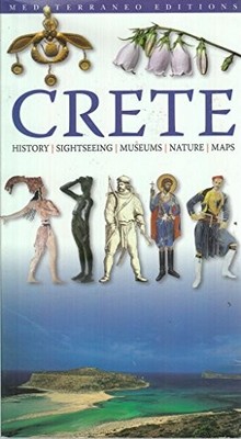 CRETE: History - Sightseing - Museums - Nature - Maps,Stella Kal