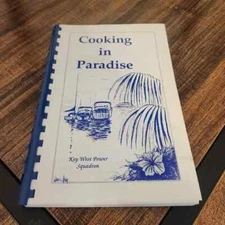 1992 Cooking in Paradise Cookbook - Keywest Florida Small Boat Recipes
